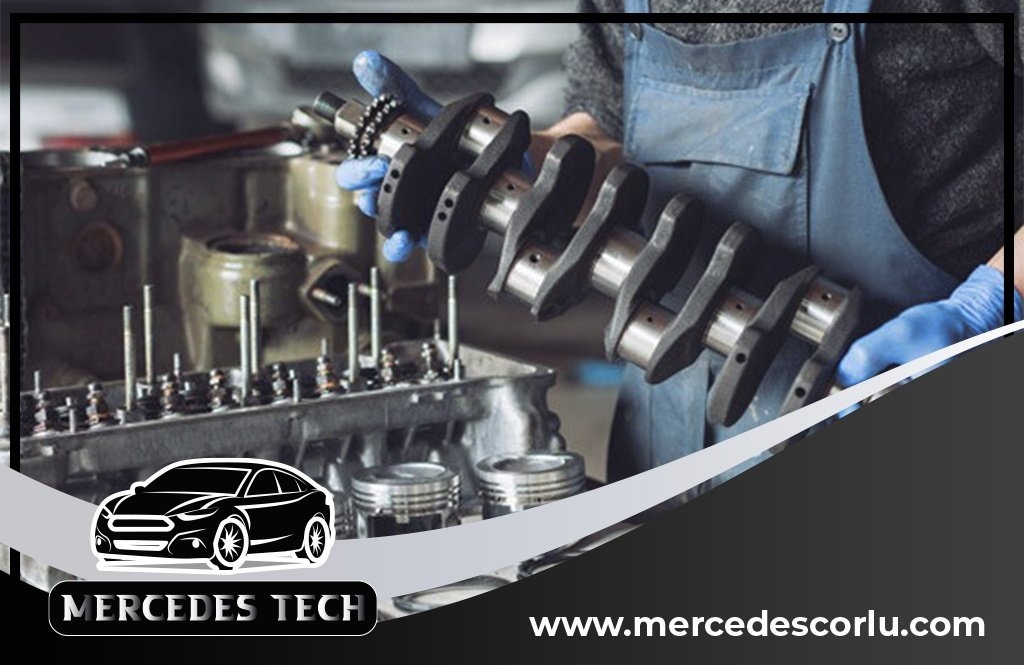 Mersedes Motor Revizyon Çorlu