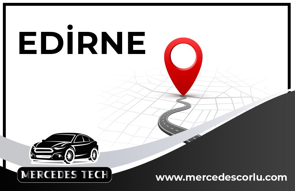 Mercedes Servisi Edirne