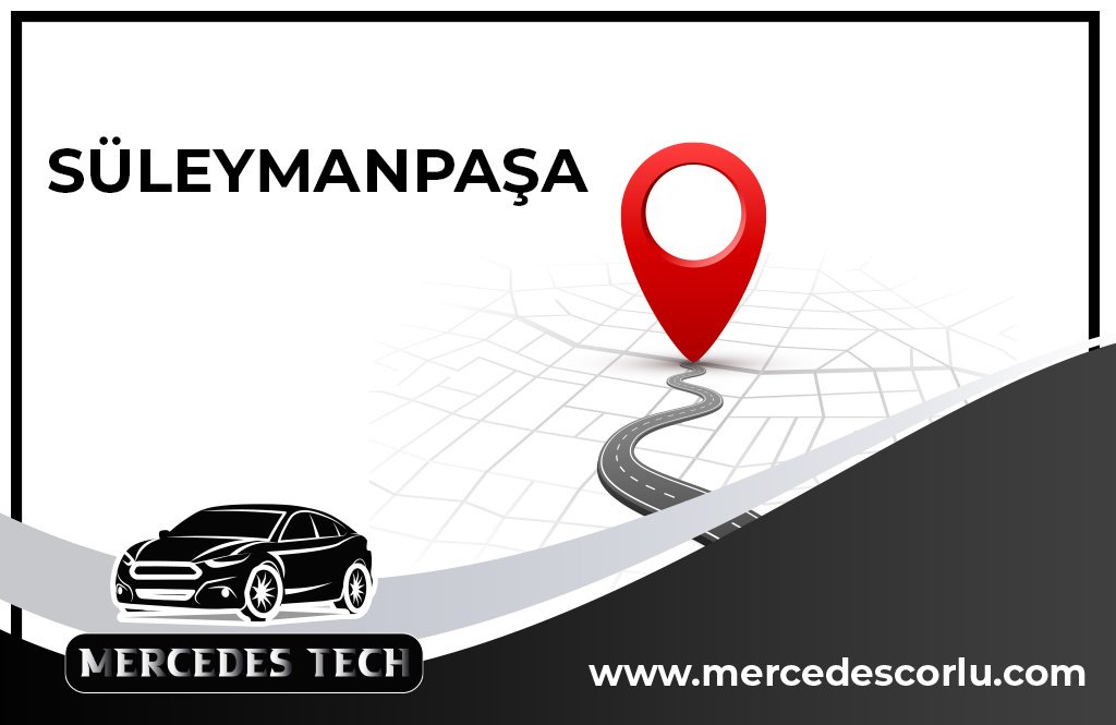 Mercedes Servisi Süleymanpaşa