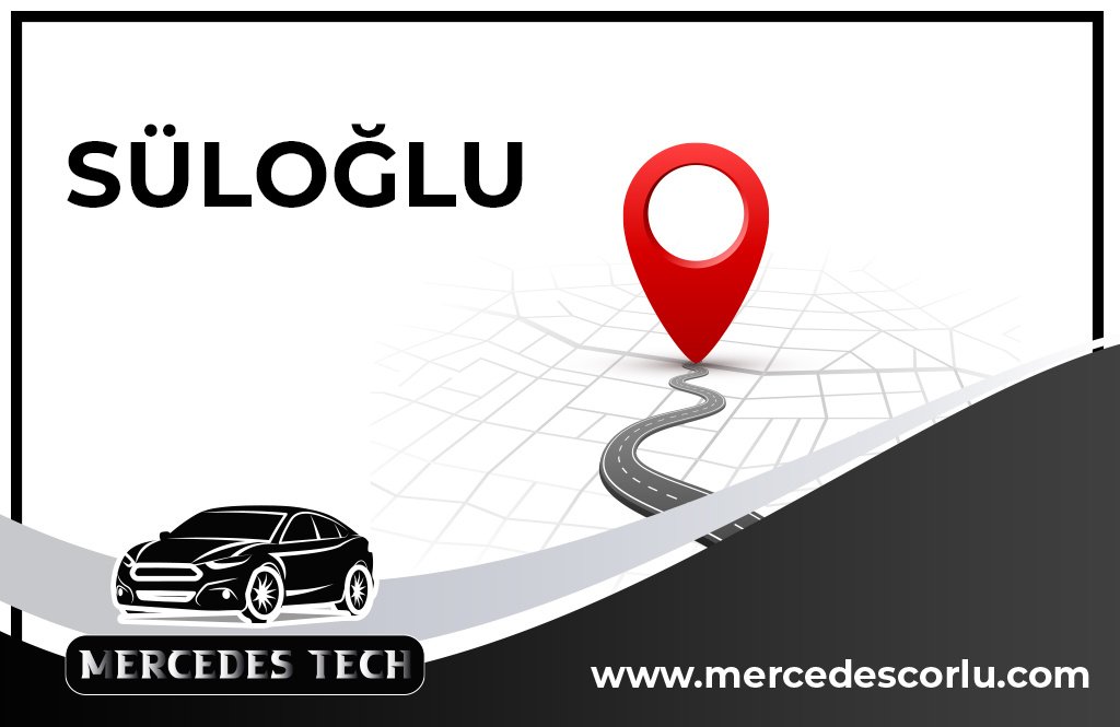 Mercedes Servisi Süloğlu