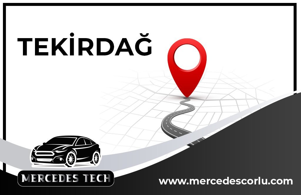 Mercedes Servisi Tekirdağ